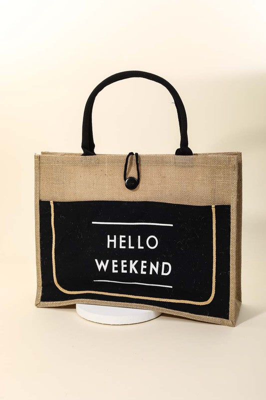 Hello Weekend Burlap Tote Bag