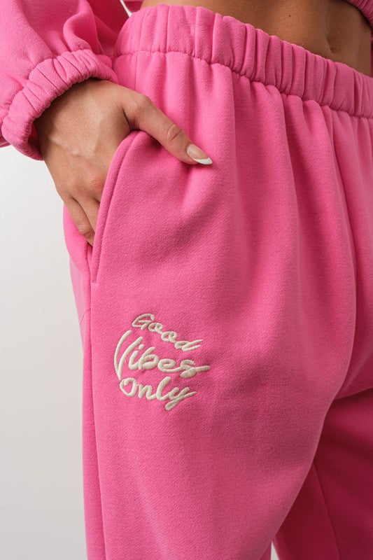 Good Vibes Only Sweatpants