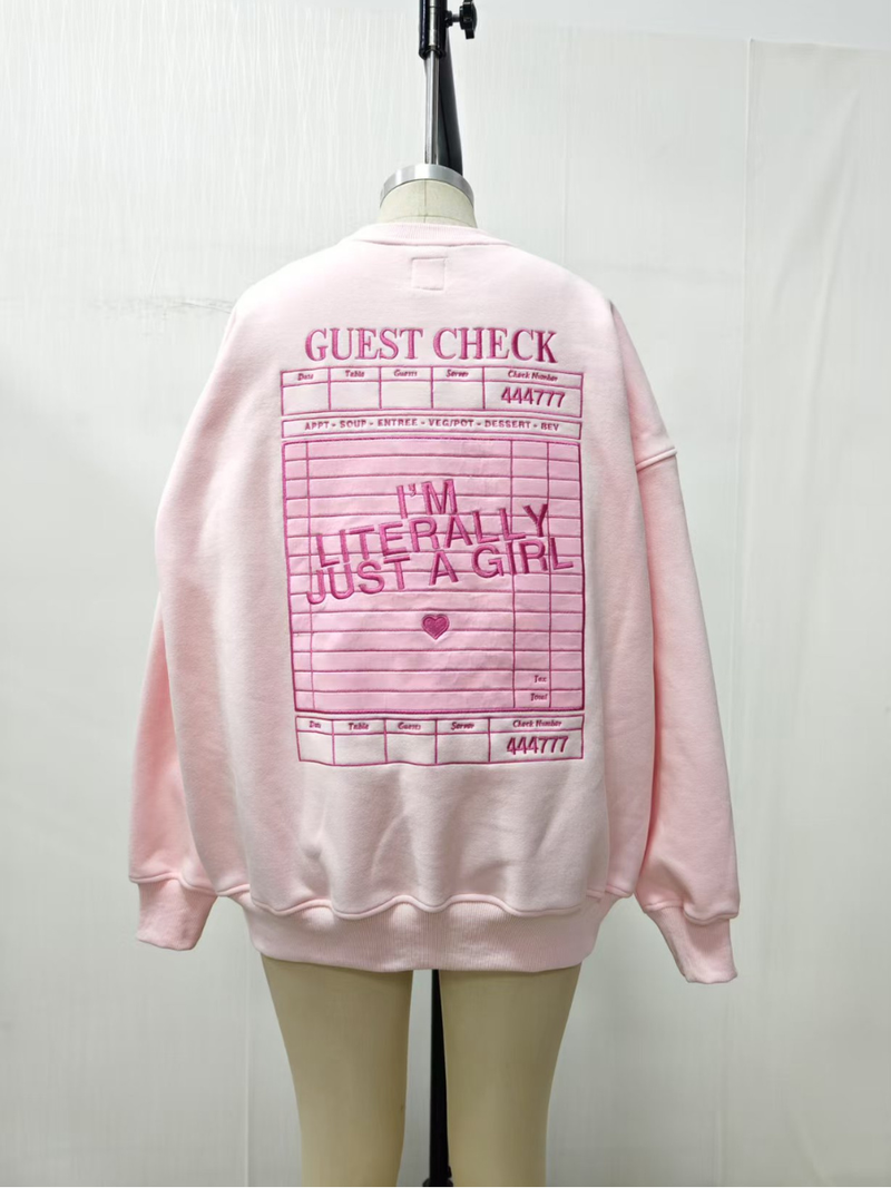 I'm Literally Just A Girl Sweatshirt