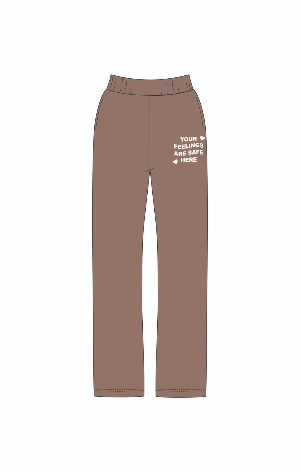 Comfortable brown sweatpants with a relaxed fit featuring the phrase "YOUR FEELINGS ARE SAFE HERE," perfect for Long Island boutique fashion.